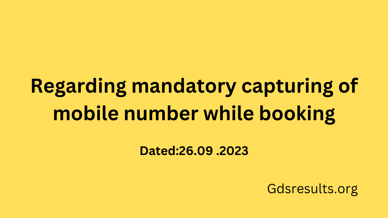 Regarding mandatory capturing of mobile number while booking
