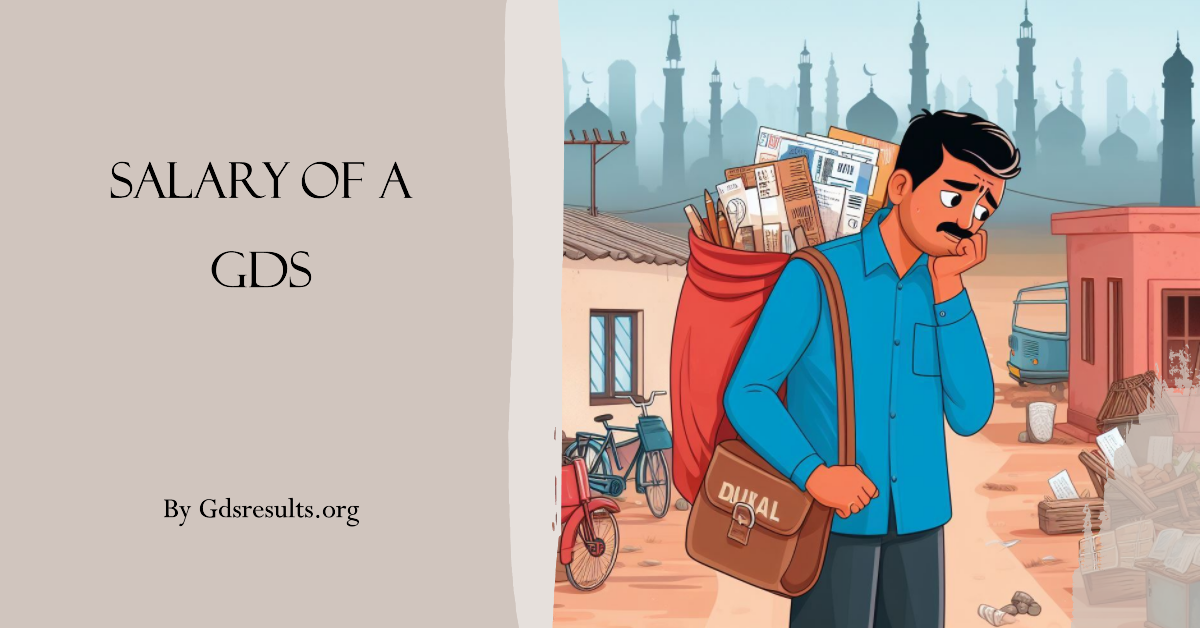 India Post GDS Salary 2026, Salary Structure & Job Profile