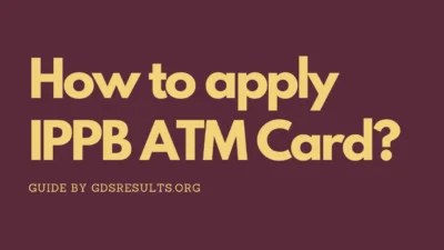 How to apply IPPB ATM Card? Process: How to download IPPB ATM CARD?