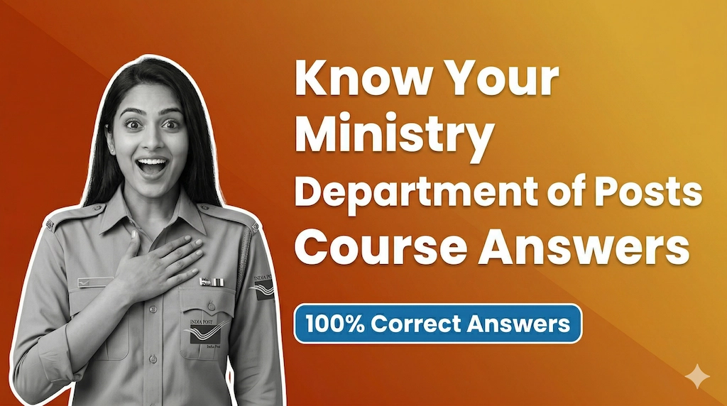 Know Your Ministry - Department of Posts Course Answers | iGot Karmayogi